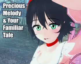 Precious Melody & Your Familiar Tale